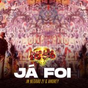 Já Foi (feat. Furacão 2000)