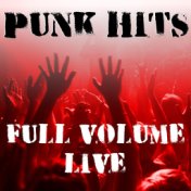 Punk Hits Full Volume Live