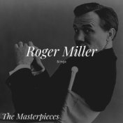 Roger Miller Sings - The Masterpieces