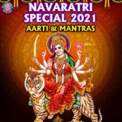 Navaratri Special 2021 - Aarti & Mantras