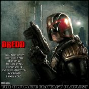 Dredd The Ultimate Fantasy Playlist