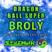 Dragon Ball Super Broly: Remake Collection