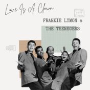 Love Is A Clown - Frankie Lymon & The Teenegers