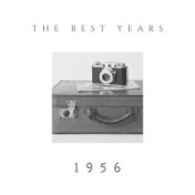 The Best Years - 1956