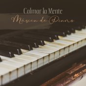 Calmar la Mente (Música de Piano Relajante para Estudiar, Trabajar, Leer y Relajarse)