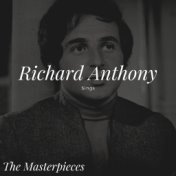 Richard Anthony Sings - The Masterpieces