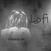 Japanese Girl [Lofi Hip-Hop Chill Beats 2021]