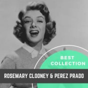 Best Collection Rosemary Clooney & Perez Prado