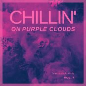 Chilling On Purple Clouds, Vol. 4