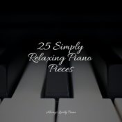 25 Simply Relaxing Piano Pieces