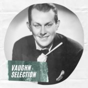 Vaughn Selection