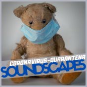 Coronavirus - Quarantena Soundscapes
