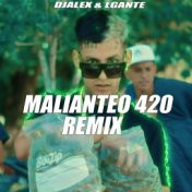 Malianteo 420 (Remix)
