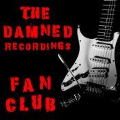 Fan Club The Damned Recordings