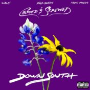 Down South (feat. Yella Beezy & Maxo Kream) (Chopped & Skrewed)