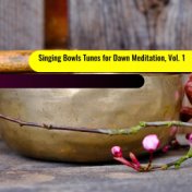 Singing Bowls Tunes for Dawn Meditation, Vol. 1