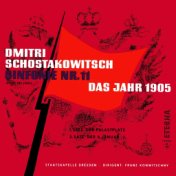 Shostakovich: Symphony No. 11, Op. 103 (1957) "The Year 1905"