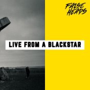 Live From A Blackstar