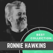 Best Collection Ronnie Hawkins