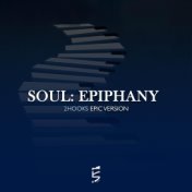 Soul: Epiphany (Epic Version)