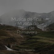 Música de Spa - Música de Reiki de Primavera