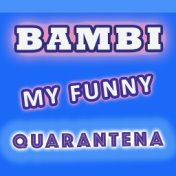 My Funny Quarantena