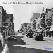 History of Early Popular Music in America, Vol. 1