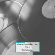 Motown Legendary Label Vol.1 - The Selection