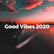 Good Vibes 2020