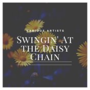 Swingin' at the Daisy Chain