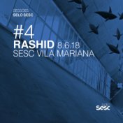 Sessões Selo Sesc #4: Rashid