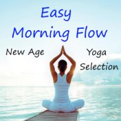 Easy Morning Flow New Age Yoga Selection