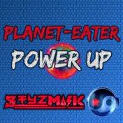 Planet-Eater Power Up