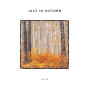 Jazz in autumn Vol.2
