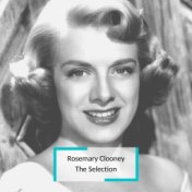 Rosemary Clooney - The Selection
