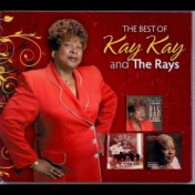 The Best of Kay Kay and the Rays