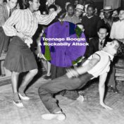 Teenage Boogie - A Rockabilly Attack