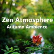 Zen Atmosphere Autumn Ambience