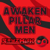 Awaken Pillar Men