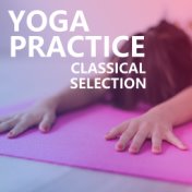 Yoga Practice Classical Selection