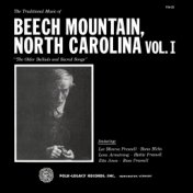 The Traditional Music of Beech Mountain, North Carolina, Vol. 1