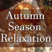 Autumn Season Relaxation