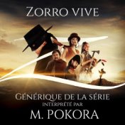 Zorro Vive (Générique de la série)