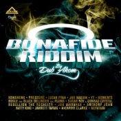 Bonafide Riddim