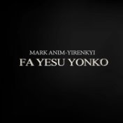 Fa Yesu Yonko