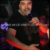 Spune-Mi Ce Vrei