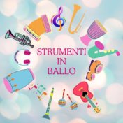 Strumenti in ballo