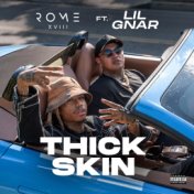 Thick Skin (feat. Lil Gnar)