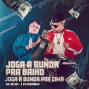 Joga a Bunda pra Baixo, Joga a Bunda pra Cima