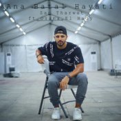 Ana Batal Hayati (feat. Osama El Hady)